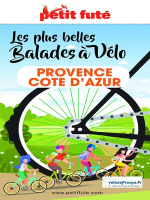 cover image of BALADES À VÉLO PROVENCE / COTE D'AZUR 2021/2022 Petit Futé
